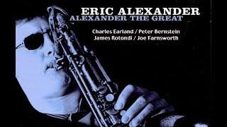 Burner's Waltz - Eric Alexander / Charles Earland