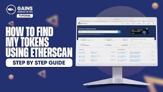 ETHERSCAN: How to Find Your Tokens | Step-by-Step Instructions