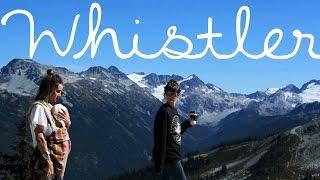 Exploring things to see and do in Whistler BC // Travel & Adventure