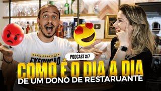 Como é o Dia a Dia de um Dono de Restaurante | Podcast Casal Empreendedor #17