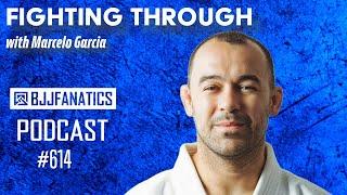 BJJ Fanatics Podcast 614: Marcelo Garcia