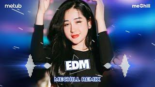 Vậy Thì Chừng Nào Em Mới Biết Remix TikTok (meChill Remix)  Khi Nào Em Mới Biết Remix  Nhạc Remix