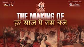 Making of Har Saaz Pe #Ram Baje by RAAHEIN Gharana x Shefali Khanna | Shree Ram Bhajan 2025