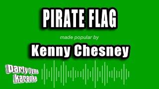 Kenny Chesney - Pirate Flag (Karaoke Version)