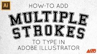 How to Add Multiple Strokes to Type in Adobe Illustrator Tutorial