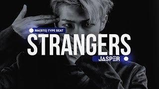 [무료비트] "Strangers" BTS RM Kpop Hip Hop Type Beat | 방탄소년단 타입 비트