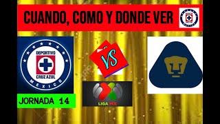 CRUZ AZUL VS PUMAS DONDE,CUANDO Y COMO VER LA JORNADA 14 DE LA LIGA MX APERTURA 2024