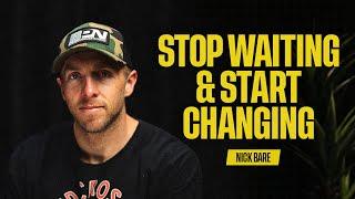 6 Things to Stop Doing To Take Back Control of Your Life | The Nick Bare Podcast 104