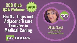 Grafts, Flaps and Adjacent Tissue Transfer in Medical Coding