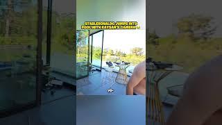 Stable Ronaldo JUMPS In Pool With Camera! 