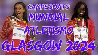 Campeonato Mundial de atletismo | Glasgow 2024