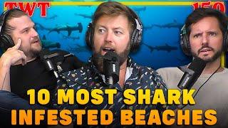 Avoid These 10 Shark Infested Beaches - The Wild Times Ep. 150
