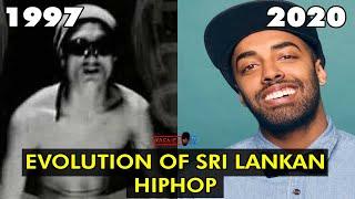 Evolution Of Sri Lankan HipHop / Rap [1997 - 2020] - Wagmeetv