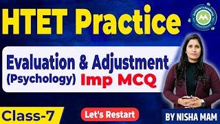 CDP (Psychology)Chapter wise practice series Class-6 Htet Restart Evaluation & Adjustment MCQ