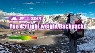 3F UL GEAR Yue 45 Backpack Introdution, robust and lightweight?