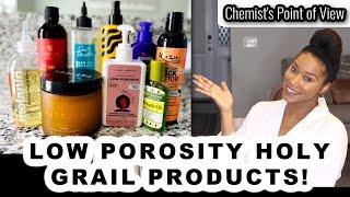 LOW POROSITY HOLY GRAIL PRODUCTS! SUPERB RESULTS!