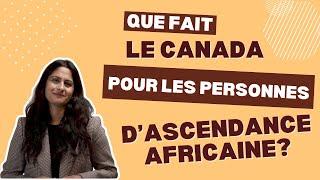 Comment le Canada soutient les personnes d'ascendance africaine