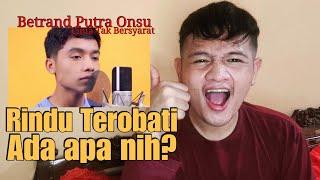 Penantian panjang para BxB Cinta Tak Bersyarat, Betrand Putra Onsu (Cover) Rindu terobati.