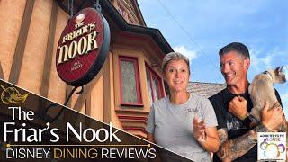 The Friar's Nook in Magic Kingdom at Walt Disney World | Disney Dining Review