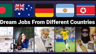 Dream Jobs From Different Countries - Comparison