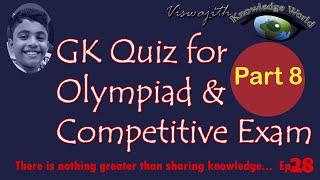 General Knowledge Questions For Olympiad and Competitive Exams -Part 8