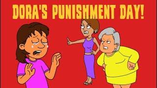 Dora's Punishment Day!