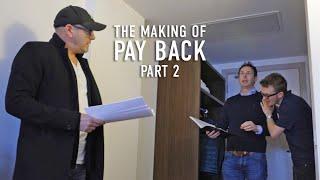 How we made our thriller Part 2 | Pre-Production | Making of PAY BACK starring Craig Conway