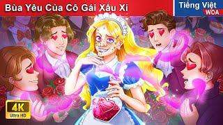 Bùa Yêu Của Cô Gái Xấu Xí  Truyện Cổ Tích Việt Nam | WOA Fairy Tales