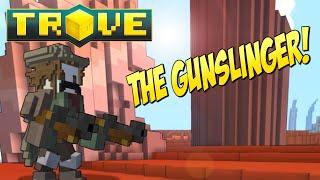 Trove Class Guide & Tutorial  The Gunslinger (Gunner)!