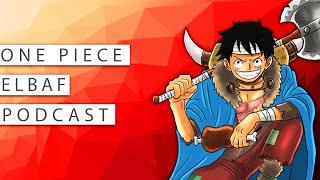 #367 One Piece Podcast - Alles was du über den Elbaf Arc wissen musst!