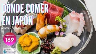 DÓNDE COMER EN JAPÓN  JAPÓN EN DIRECTO Nº 169