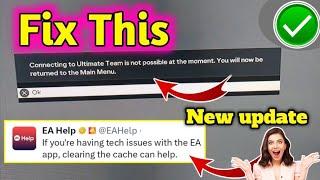 Fix EA Unable to connect to Ultimate Team  this time To learn more about the factors