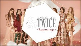 TWICE『&TWICE -Repackage-』Information Video