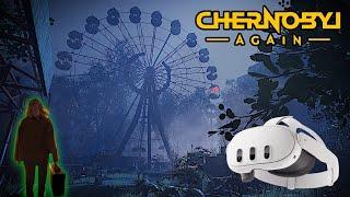 Chernobyl Again VR Gameplay & RAW First Impressions