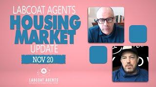 LabCoat Agents Housing Market Update • Nov 20