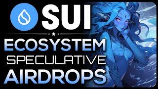 Next Airdrops to Grind at SUI Ecosystem