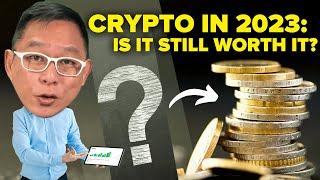 Crypto In 2023: Is It Still Worth It? | Chinkee Tan