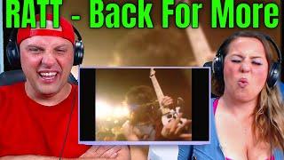 Reaction TO RATT - Back For More (Official Music Video) THE WOLF HUNTERZ REACTIONS