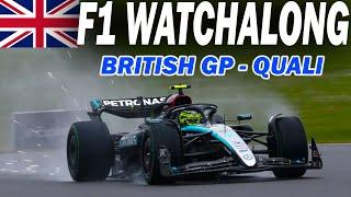  F1 Watchalong - BRITISH GP - QUALI - with Commentary & Timings