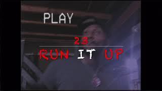 23Swagg x Run It Up ( Shot By Sleaze Tv )