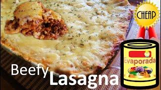 Beefy Lasagna • Affordable • EVAPORATED MILK