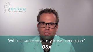 Will Insurance Cover My Breast Reduction - Q & A