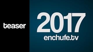 Enchufe.tv Niu Sison 2017 (Nueva Temporada) | Teaser