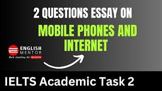 Two Questions Essay in IELTS Academic Writing Task 2