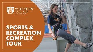 Sports & Recreation Complex Tour | Wheaton College IL