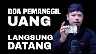 DOA PENARIK UANG LANGSUNG DATANG ‼️