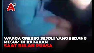 WARGA GREBEG SEJOLI MESUM DI KUBURAN