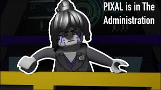 Dragons Rising - PIXAL Runs The Administration!