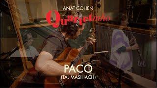 PACO - ANAT COHEN QUARTETINHO (Tal Mashiach, Vitor Gonçalves, James Shipp)