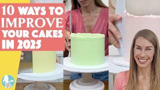 10 Ways to Improve your Cakes in 2025